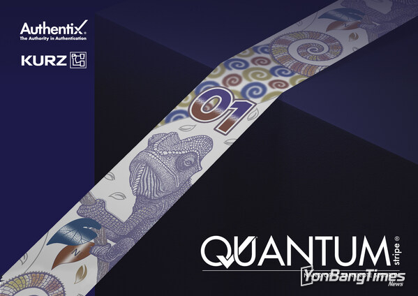 Authentix Inc. Signs Cooperation and License Agreement with LEONHARD KURZ Stiftung & Co. KG. to Deliver High-Volume Production of QUANTUM stripe™
